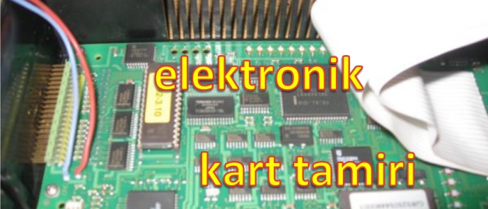 Garantili Elektronik Kart Tamiri